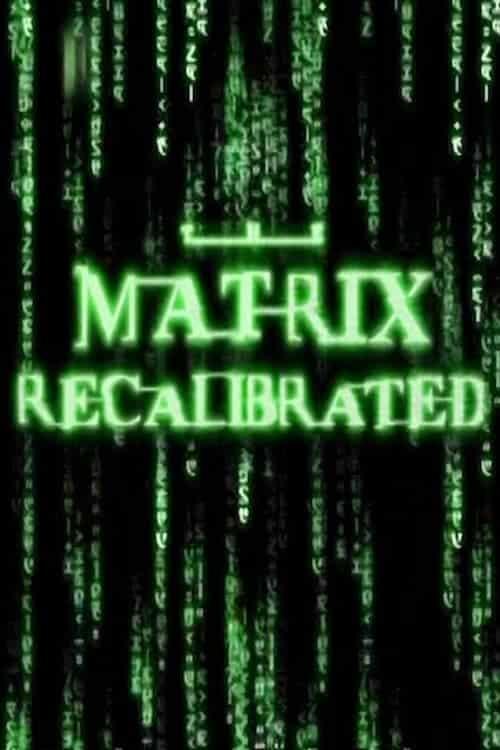 Постер The Matrix Recalibrated